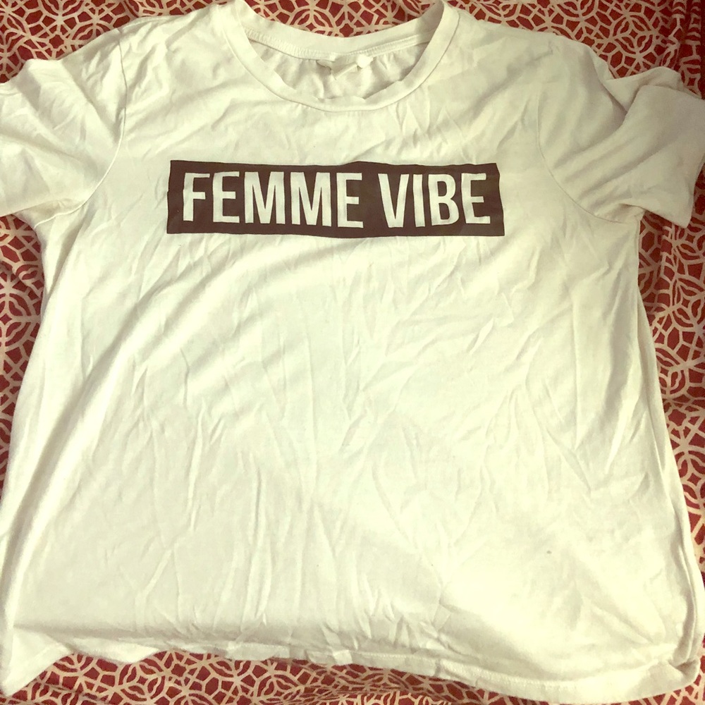 “Femme Vibe” tshirt